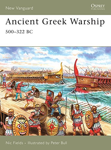 Ancient Greek Warship: 500-322 BC (New Vanguard, 132)