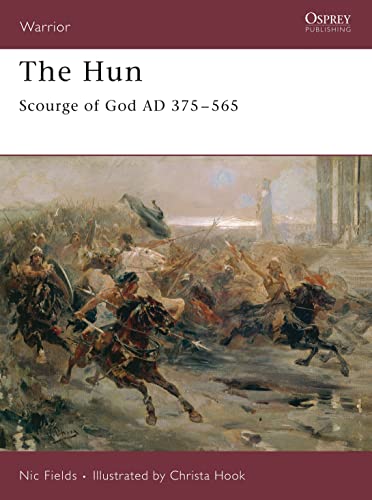 Hun: Scourge of God AD 375-565 (Warrior, 111, Band 111)