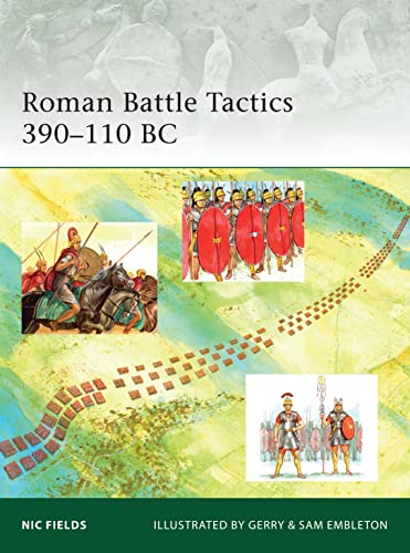 Roman Battle Tactics 390-110 BC (Elite, 172)