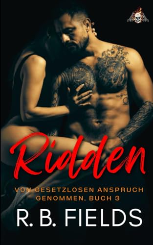 Ridden: Von Gesetzlosen Anspruch genommen (Buch 3) von Independently published