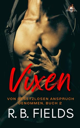 Vixen: Von Gesetzlosen Anspruch genommen (Buch 2) von Independently published