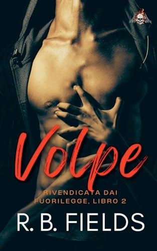 Volpe: Rivendicata dai Fuorilegge (Libro 2) von Pygmalion Publishing