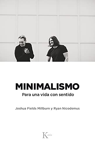 Minimalismo: Para Una Vida Con Sentido (Ensayo) von KAIRÓS