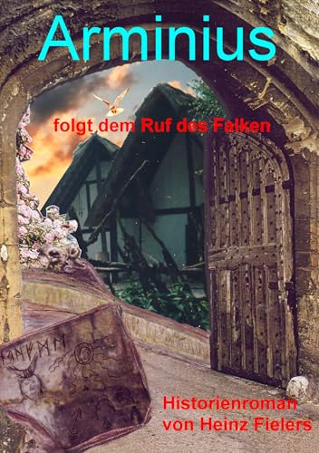 Arminius folgt dem Ruf des Falken von Books on Demand GmbH