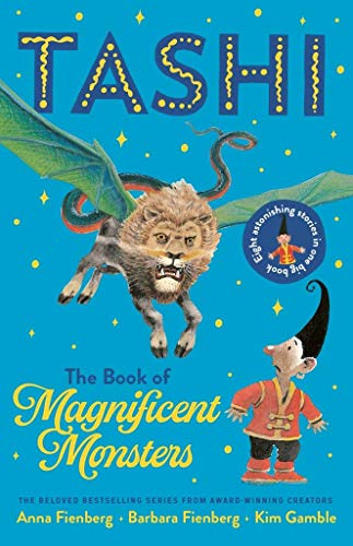 The Book of Magnificent Monsters: Tashi Collection 2 von Allen & Unwin UK Children's