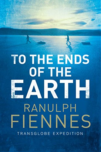 To the Ends of the Earth: Circling the World from Pole to Pole