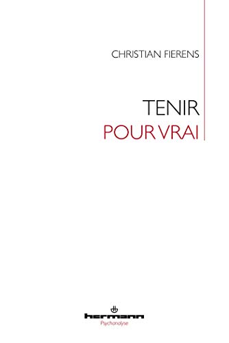Tenir pour vrai (HR.HERMAN.PSYCH)