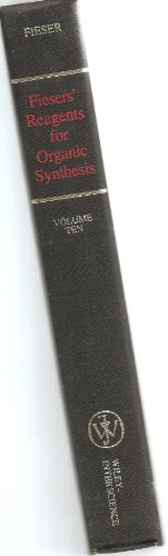 Fieser and Fieser's Reagents for Organic Synthesis, Volume 10 von Wiley