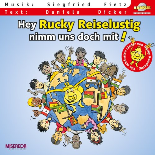 Hey Rucky Reiselustig, nimm uns doch mit!: Musik Album auf CD