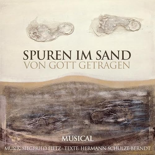 Spuren im Sand - Von Gott getragen: Musik Album auf CD