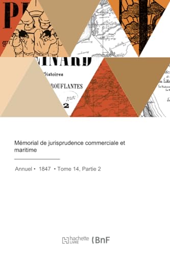 Mémorial de jurisprudence commerciale et maritime von HACHETTE BNF
