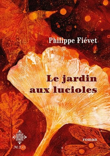 Le jardin aux lucioles von Editions Mode Est-Ouest (MEO)