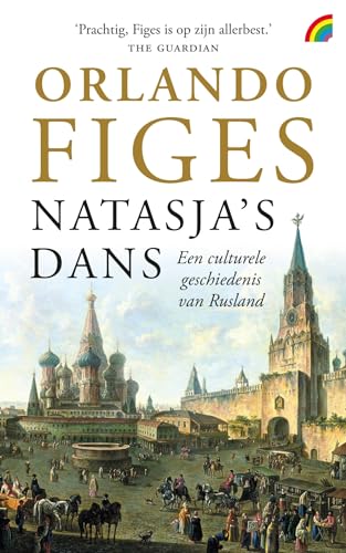 Natasja's dans: een culturele geschiedenis van Rusland (Rainbow pocketboeken, 1433) von Rainbow