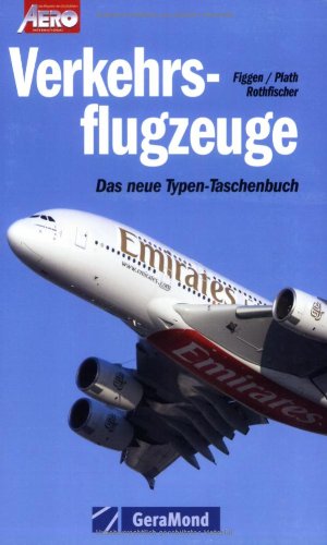 Verkehrsflugzeuge: Das neue Typen-Taschenbuch