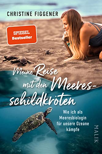 Meine Reise mit den Meeresschildkröten: Wie ich als Meeresbiologin für unsere Ozeane kämpfe | »Ein wunderbares Buch für alle, die sich für die Welt um uns herum interessieren.« Jane Goodall Meine Reise mit den Meeresschildkröten: Wie ich als Meeresbiologin für unsere Ozeane kämpfe | »Ein wunderbares Buch für alle, die sich für die Welt um uns herum interessieren.« Jane Goodall
