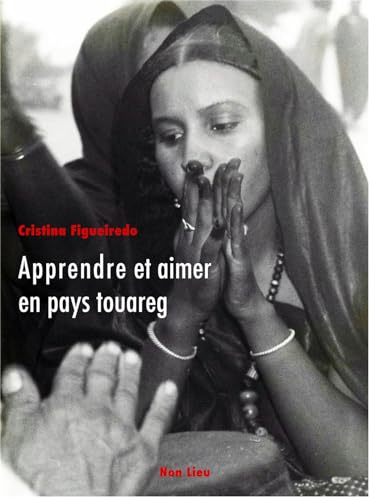 Apprendre et aimer en pays touareg: Corps et émotions chez les Kel Adagh