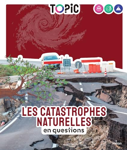 Les catastrophes naturelles: en questions von MILAN