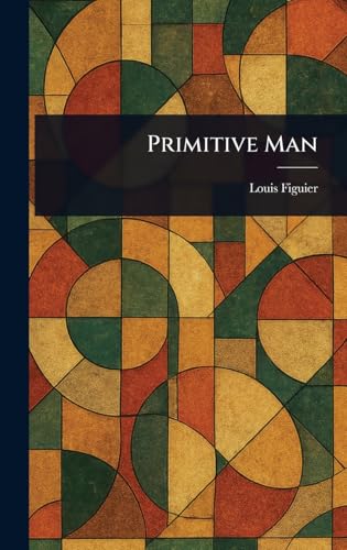 Primitive Man von Anson Street Press