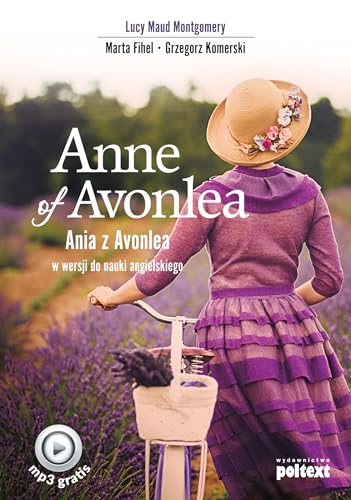 Anne of Avonlea: Ania z Avonlea w wersji do nauki angielskiego