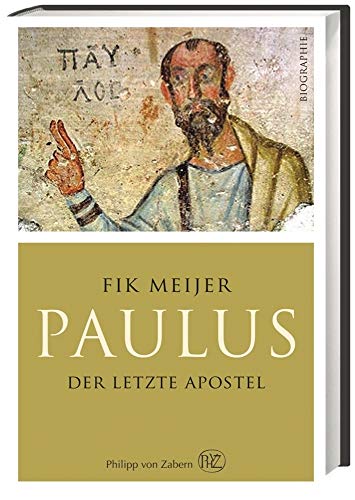 Paulus: Der letzte Apostel