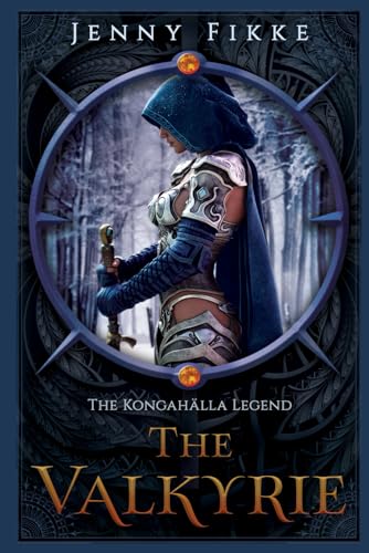 The Valkyrie (Kongahälla Legend, Band 2)