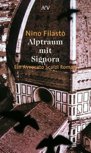 Alptraum mit Signora: Ein Avvocato Scalzi Roman (Avvocato Scalzi ermittelt, Band 2)
