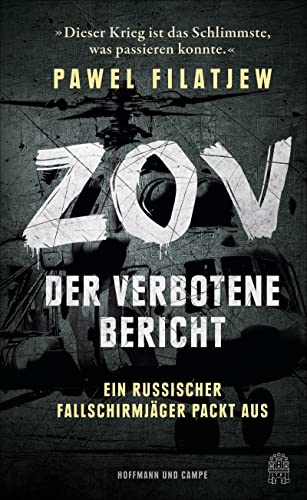 ZOV – Der verbotene Bericht: Ein russischer Fallschirmjäger packt aus von Hoffmann und Campe Verlag
