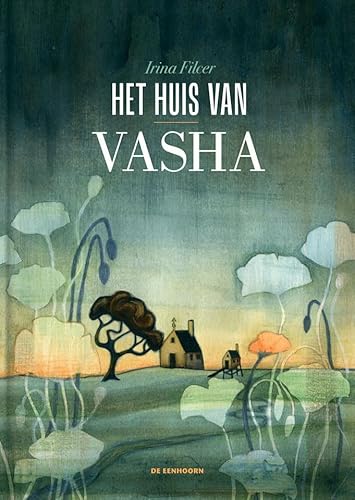 Het huis van Vasha von Uitgeverij De Eenhoorn