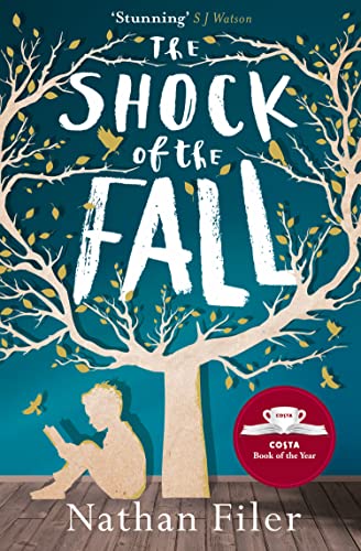 The Shock of the Fall: WINNER OF THE COSTA BOOK OF THE YEAR 2013 von Harper Collins Publ. UK