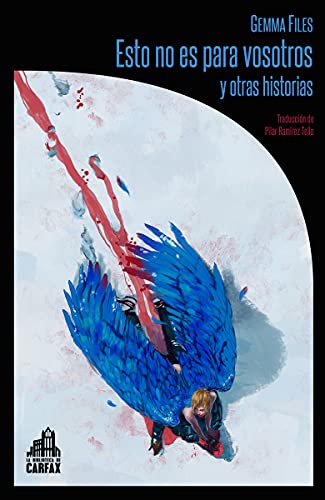 Esto no es para vosotros y otras historias (La biblioteca de Carfax, Band 24) von LA BIBLIOTECA DE CARFAX