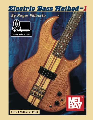 Electric Bass Method Volume 1 von Mel Bay Publications, Inc.