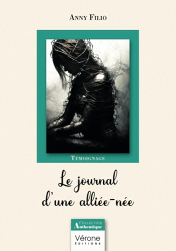 Le journal d'une alliée-née Le journal d'une alliée-née von Verone éditions