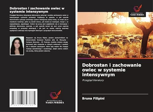Dobrostan i zachowanie owiec w systemie intensywnym: Przegl¿d literatury von Wydawnictwo Nasza Wiedza