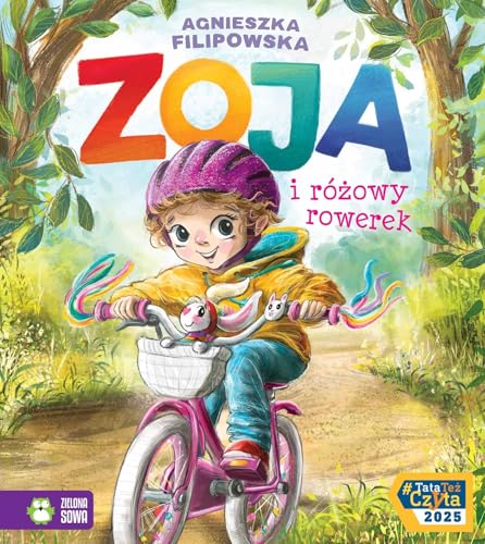 Zoja i różowy rowerek von Zielona Sowa