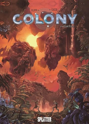 Colony. Band 8: Vorhersage von Splitter Verlag
