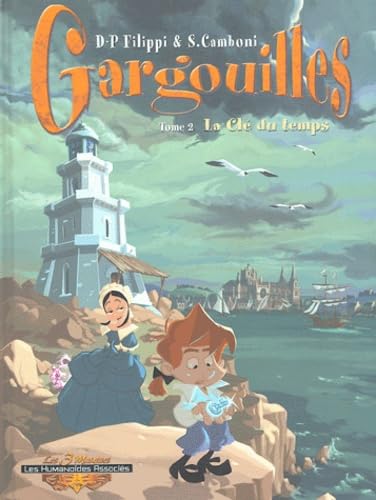 Gargouilles, Tome 2 : La Clé du temps von HUMANOIDES ASS.