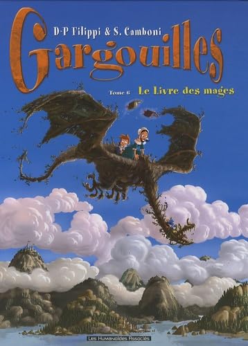 Gargouilles T06: Le livre des mages