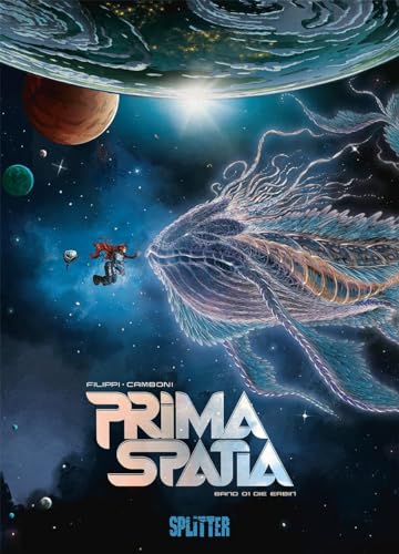 Prima Spatia. Band 1: Die Erbin von Splitter-Verlag