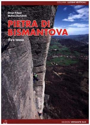 Pietra di Bismantova: Vie e falesie von Edizioni Versante Sud