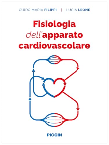 Fisiologia dell'apparato cardiovascolare von Piccin-Nuova Libraria