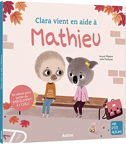 Clara vient en aide à Mathieu von AUZOU