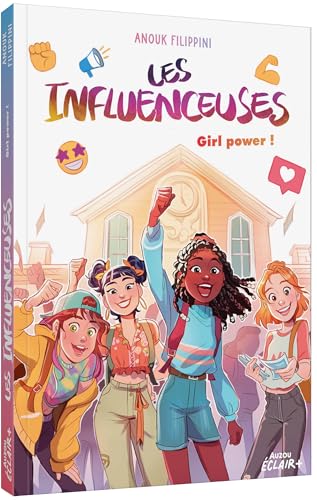 LES INFLUENCEUSES - GIRL POWER ! von AUZOU