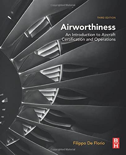 Airworthiness: An Introduction to Aircraft Certification and Operations von Butterworth-Heinemann