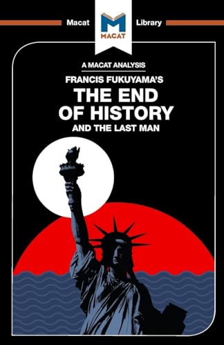 The End of History and the Last Man (The Macat Library) von Routledge