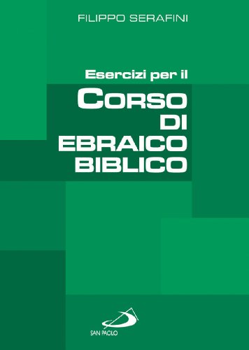Esercizi per il corso di ebraico biblico von San Paolo Edizioni