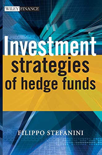 Investment Strategies in Hedge Funds (Wiley Finance)