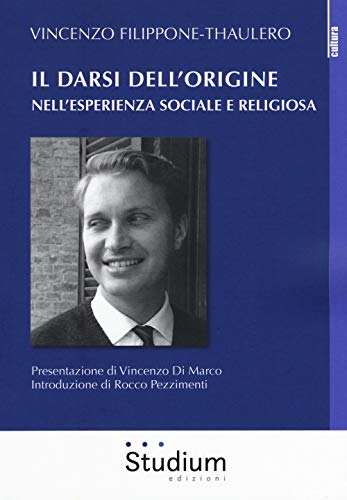 Il darsi dell'origine nell'esperienza sociale e religiosa (La cultura)