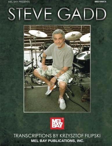Steve Gadd Transcriptions von Mel Bay Publications, Inc.