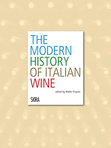 Modern History of Italian Wine von Roli Books