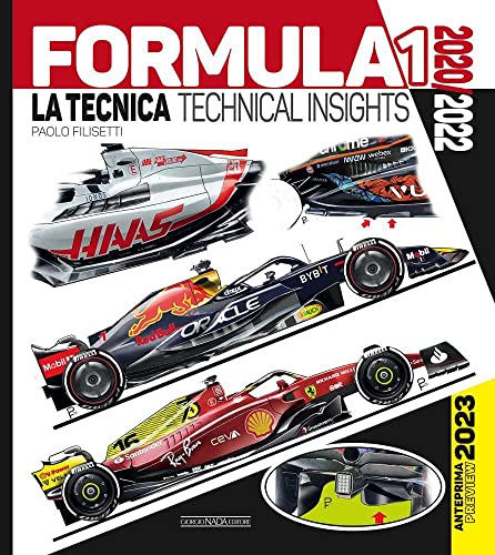 Formula 1 2020/2022: La Tecnica / Technical Insights (Formula 1 Yearbook) von Giorgio Nada Editore
